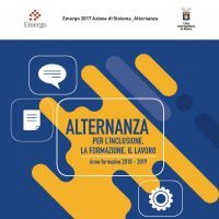 Alternanza per l’inclusione, la formazione e il lavoro Alternanza per l’inclusione, la formazione e il lavoro
