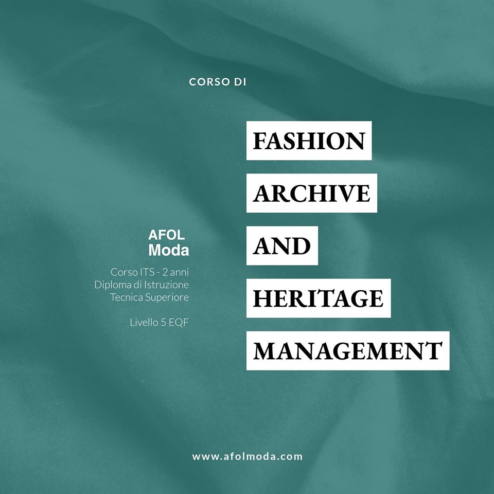 Fashion Archive and Heritage Management: nuovo corso ITS di AFOL Moda Fashion Archive and Heritage Management: nuovo corso ITS di AFOL Moda